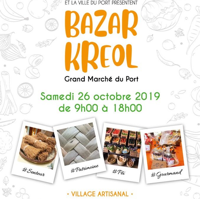 Nouvelle édition du Bazar Kréol ce samedi 26 octobre au Grand Marché